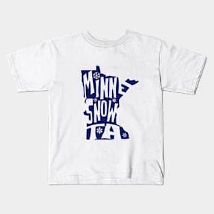 MinneSNOWta State Kids T-Shirt